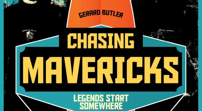 Chasing Mavericks poster with two men and surfboard graphic