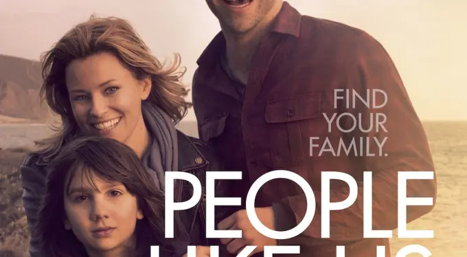 People Like Us movie poster with three main characters smiling outdoors