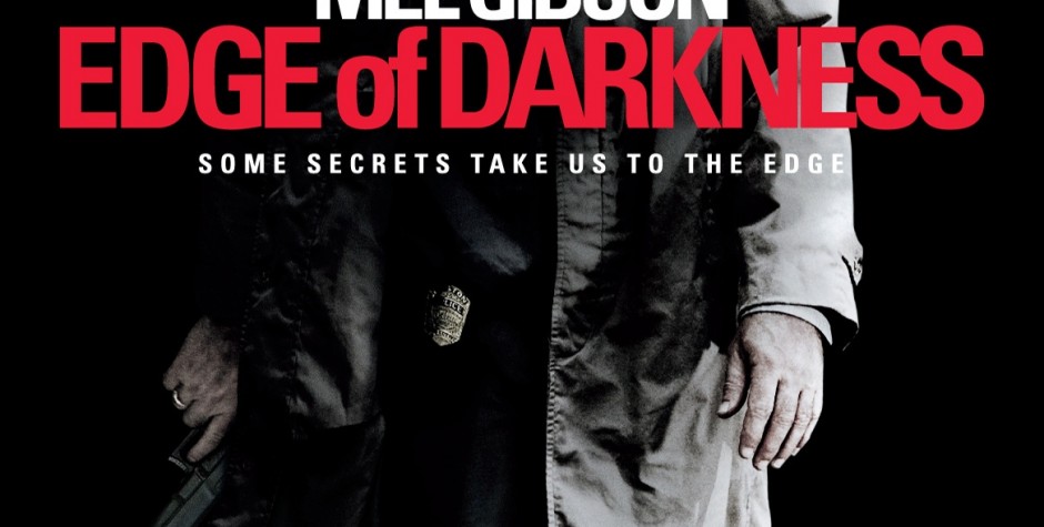 Edge of Darkness (Movie Review)