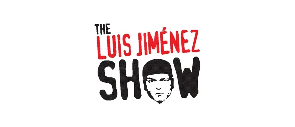 Logo for The Luis Jiménez Show with stylized red and black text