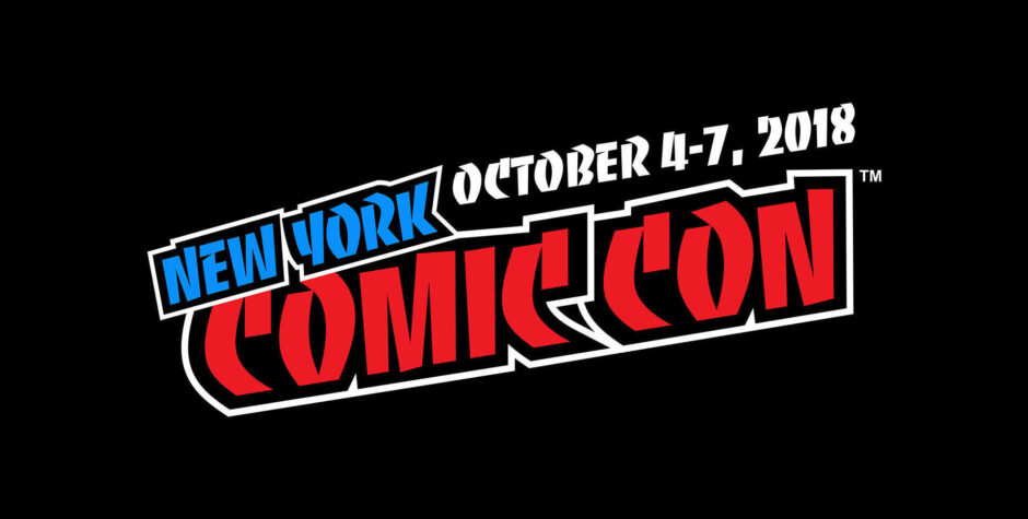 NYCC 2018: Top 5 Things To See and Do