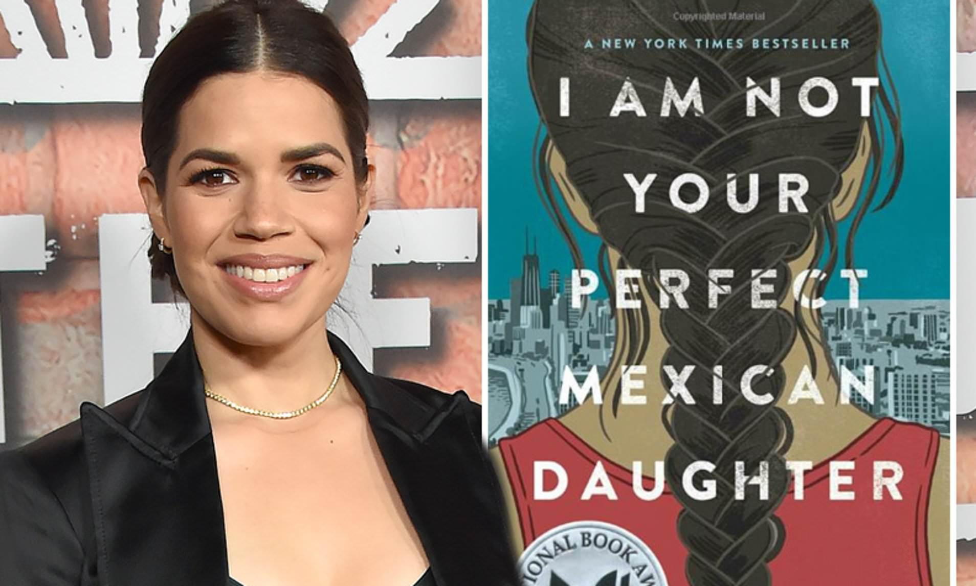 I Am Not Your Perfect Mexican Daughter_ America Ferrera